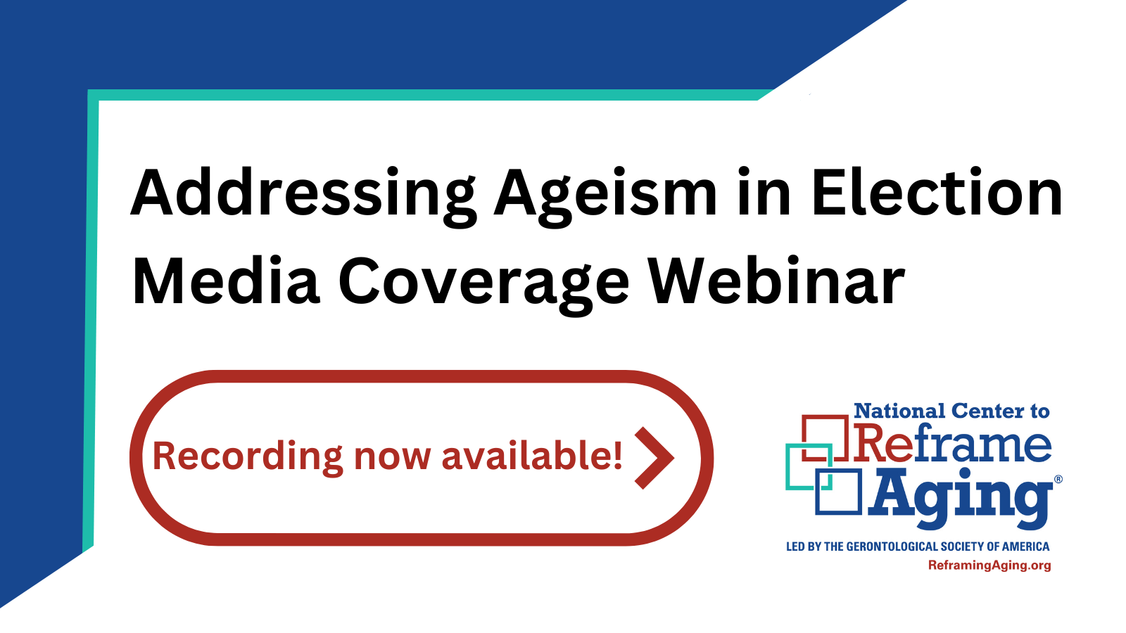Addressing Ageism in Election Media Coverage Webinar